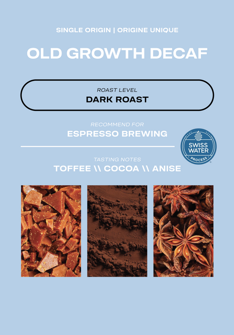 Old Growth Decaf